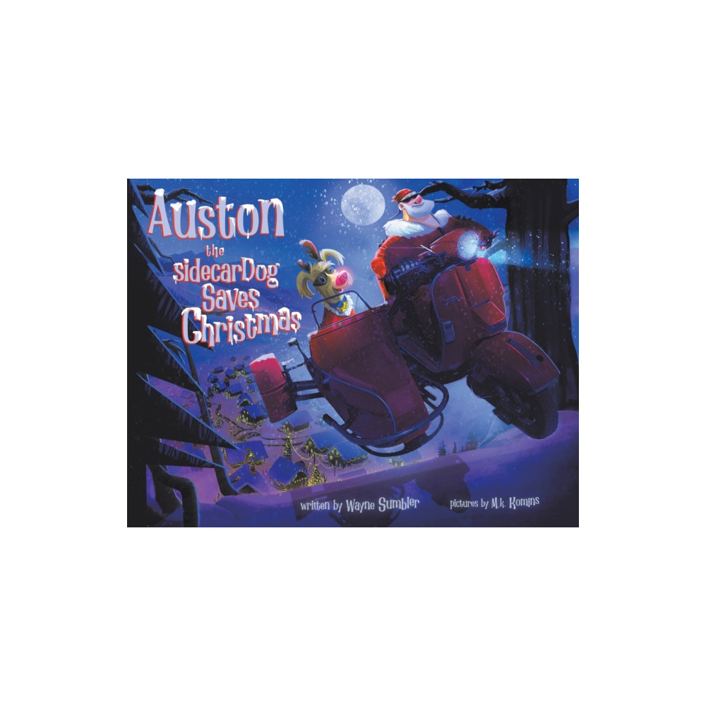 Produktbild för Auston the Sidecar Dog Saves Christmas (häftad, eng)