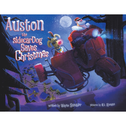 Austin Macauley Publishers Auston the Sidecar Dog Saves Christmas (häftad, eng)