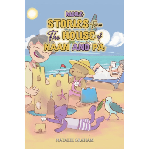 Austin Macauley Publishers More Stories From the House of Naan and Pa (häftad, eng)