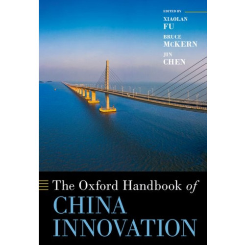 Oxford University Press Inc The Oxford Handbook of China Innovation (inbunden, eng)
