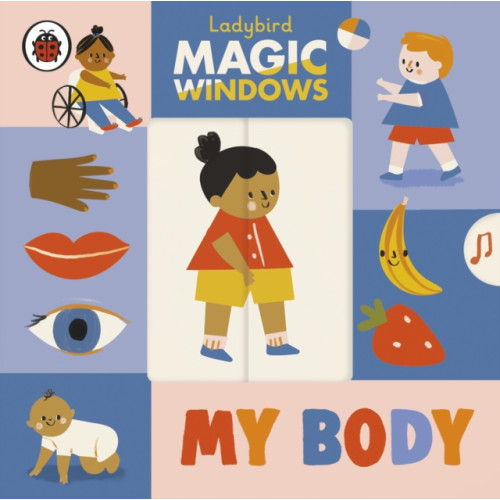 Penguin Random House Children's UK Magic Windows: My Body (bok, board book, eng)