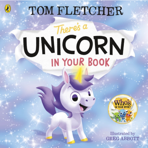 Penguin Random House Children's UK There's a Unicorn in Your Book (bok, board book, eng)