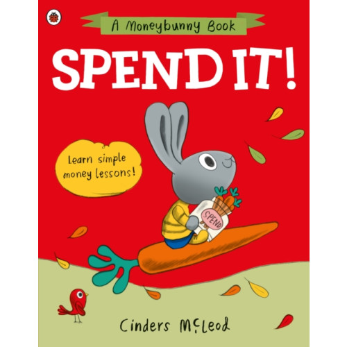 Penguin Random House Children's UK Spend it! (häftad, eng)