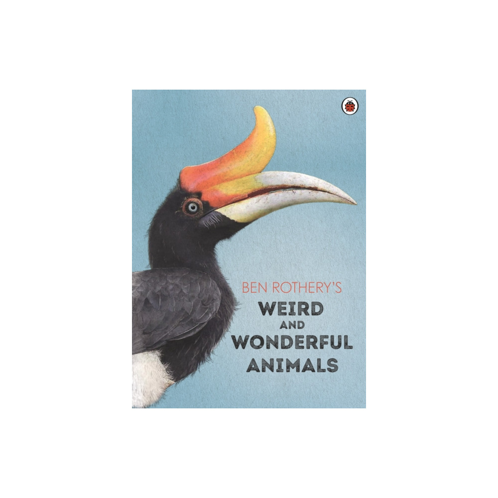 Produktbild för Ben Rothery's Weird and Wonderful Animals (inbunden, eng)