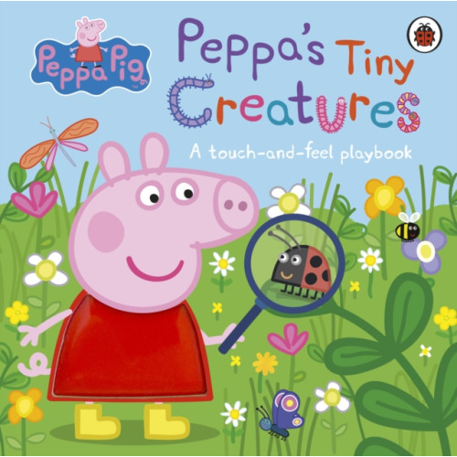 Penguin Random House Children's UK Peppa Pig: Peppa's Tiny Creatures (inbunden, eng)