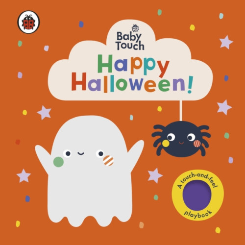 Penguin Random House Children's UK Baby Touch: Happy Halloween! (bok, board book, eng)