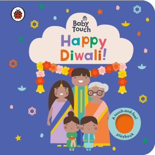 Baby Touch: Happy Diwali! (bok, board book, eng)