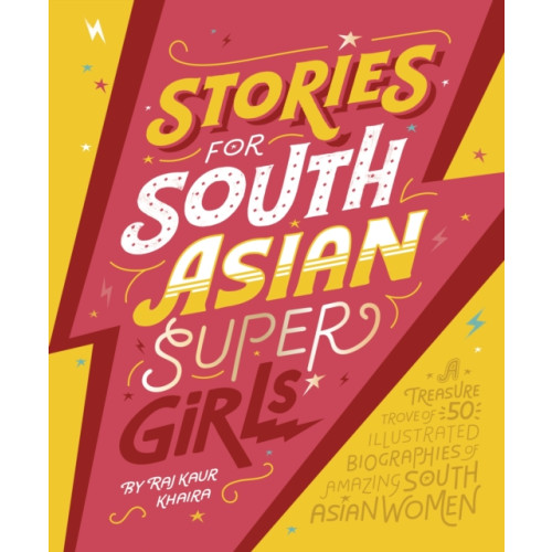 Penguin Random House Children's UK Stories for South Asian Supergirls (inbunden, eng)