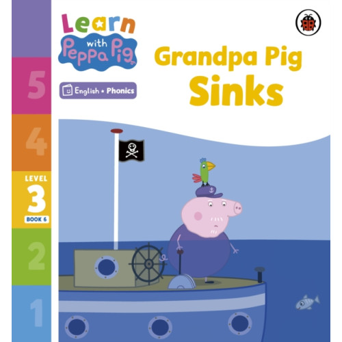 Penguin Random House Children's UK Learn with Peppa Phonics Level 3 Book 6 – Grandpa Pig Sinks (Phonics Reader) (häftad, eng)