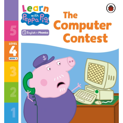 Penguin Random House Children's UK Learn with Peppa Phonics Level 4 Book 5 – The Computer Contest (Phonics Reader) (häftad, eng)