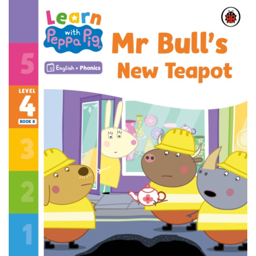 Penguin Random House Children's UK Learn with Peppa Phonics Level 4 Book 8 – Mr Bull's New Teapot (Phonics Reader) (häftad, eng)