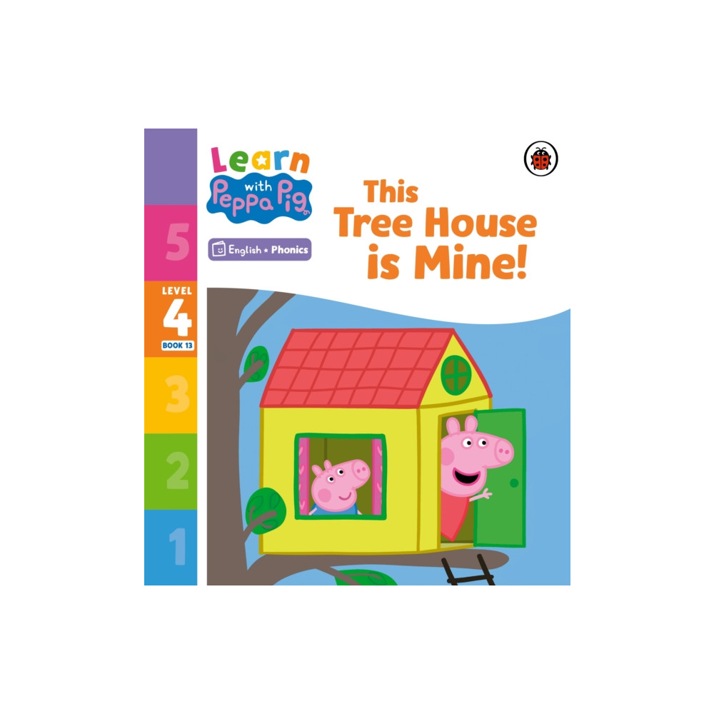 Produktbild för Learn with Peppa Phonics Level 4 Book 13 – This Tree House is Mine! (Phonics Reader) (häftad, eng)