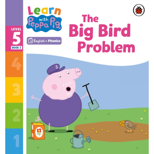 Penguin Random House Children's UK Learn with Peppa Phonics Level 5 Book 2 – The Big Bird Problem (Phonics Reader) (häftad, eng)
