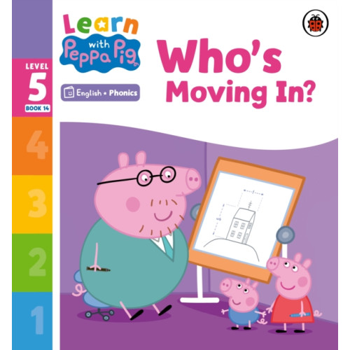 Penguin Random House Children's UK Learn with Peppa Phonics Level 5 Book 14 – Who's Moving In? (Phonics Reader) (häftad, eng)
