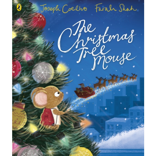 Penguin Random House Children's UK The Christmas Tree Mouse (häftad, eng)