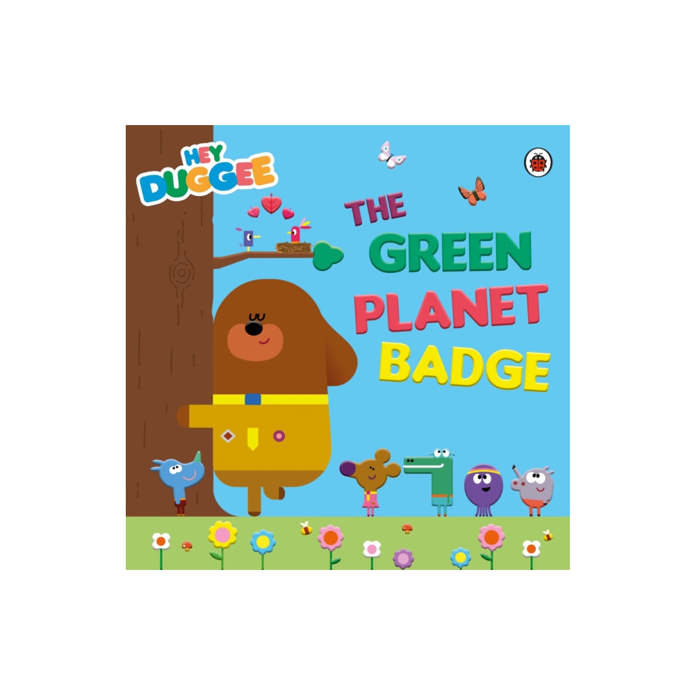 Produktbild för Hey Duggee: The Green Planet Badge (häftad, eng)