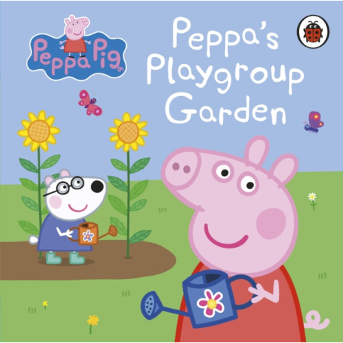 Penguin Random House Children's UK Peppa Pig: Peppa's Playgroup Garden (bok, board book, eng)