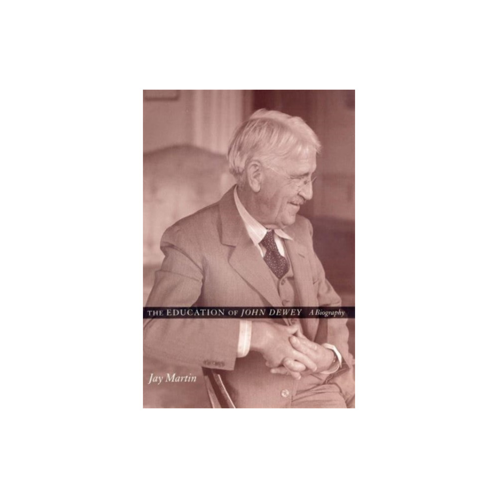 Produktbild för The Education of John Dewey (häftad, eng)