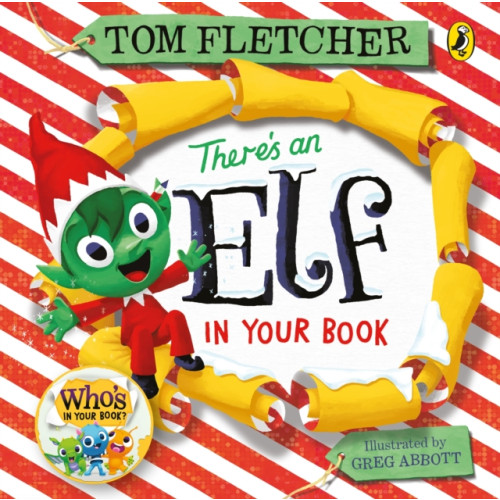 Penguin Random House Children's UK There's an Elf in Your Book (bok, board book, eng)