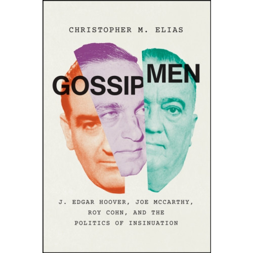 The university of chicago press Gossip Men (inbunden, eng)