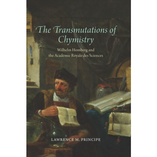 The university of chicago press The Transmutations of Chymistry (inbunden, eng)