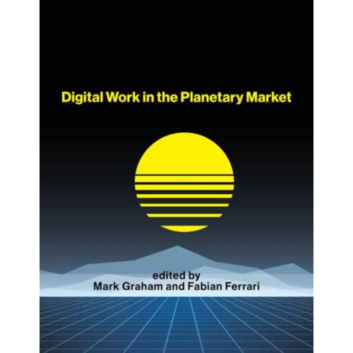 Mit press ltd Digital Work in the Planetary Market (häftad, eng)