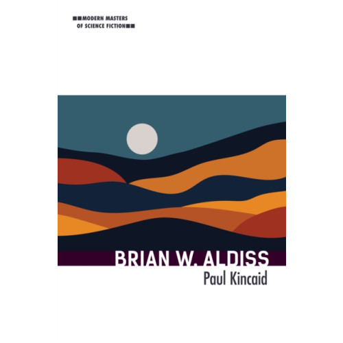 University of illinois press Brian W. Aldiss (häftad, eng)