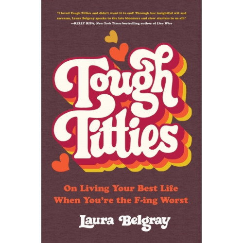 Hachette Books Tough Titties (inbunden, eng)