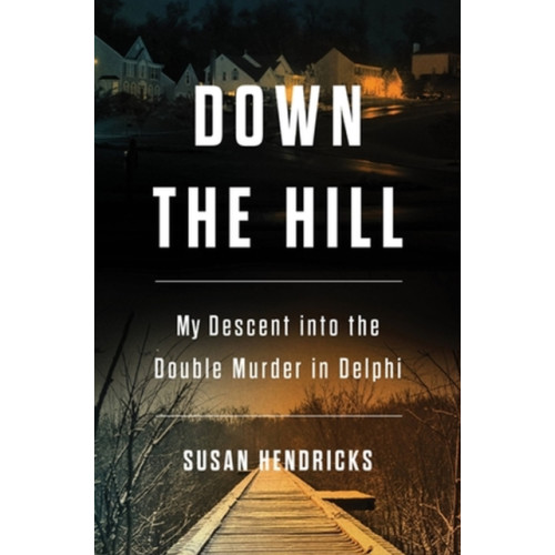 Hachette Books Down the Hill (inbunden, eng)