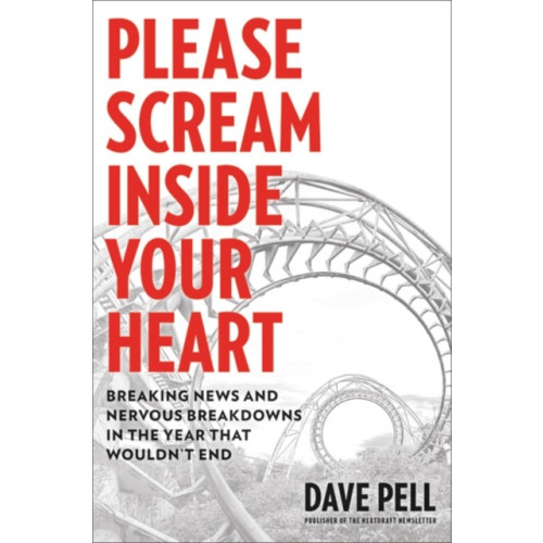 Hachette Books Please Scream Inside Your Heart (inbunden, eng)