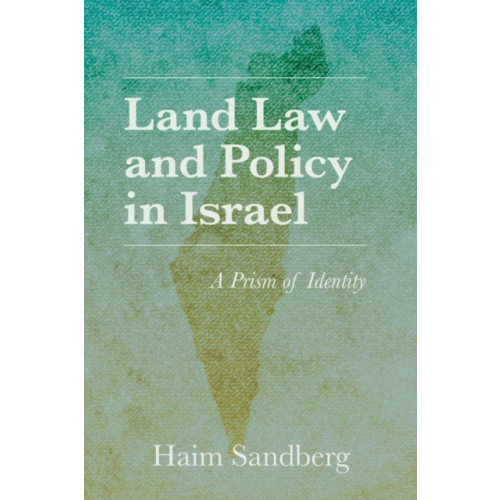 Indiana university press Land Law and Policy in Israel (häftad, eng)