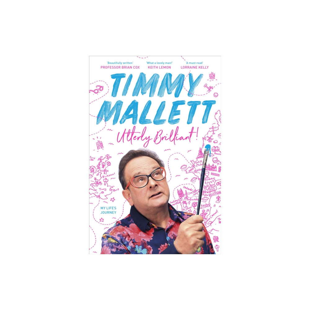 Produktbild för Utterly Brilliant!: My Life's Journey (inbunden, eng)