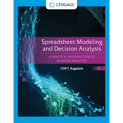 Cengage Learning, Inc Spreadsheet Modeling and Decision Analysis (inbunden, eng)