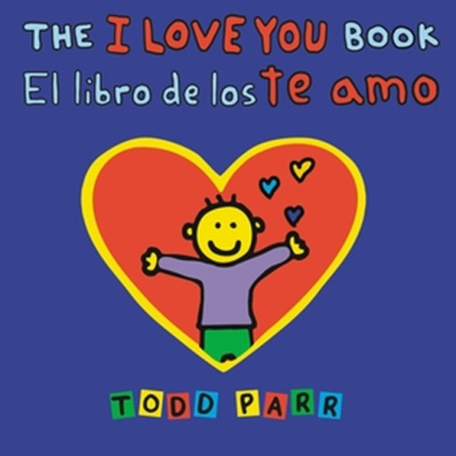 Little, Brown & Company The I Love You Book / El libro de los te amo (häftad, eng)