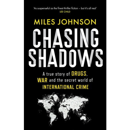 Little, Brown Book Group Chasing Shadows (inbunden, eng)