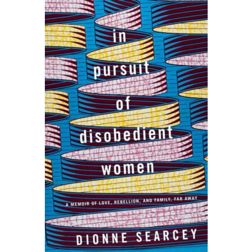 Random House USA Inc In Pursuit of Disobedient Women (häftad, eng)