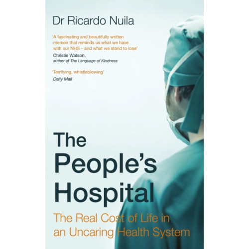 Little, Brown Book Group The People's Hospital (häftad, eng)