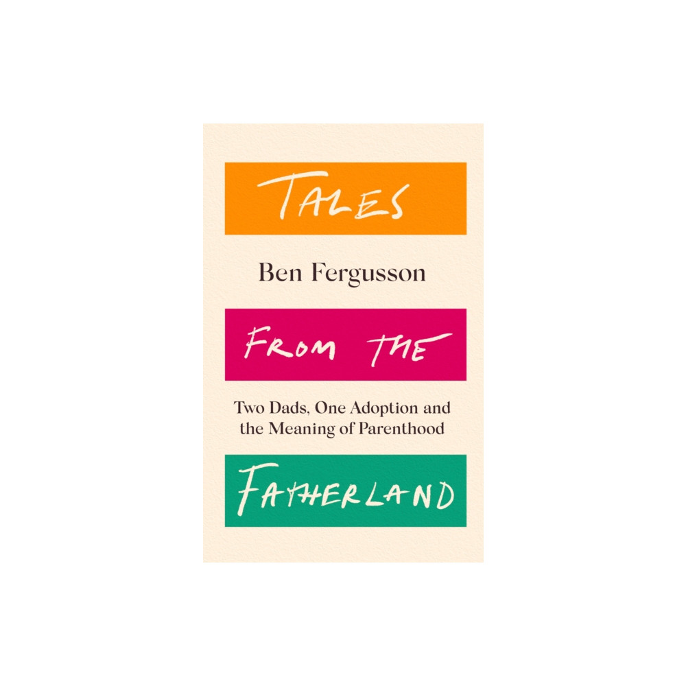 Produktbild för Tales from the Fatherland (häftad, eng)