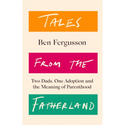 Little, Brown Book Group Tales from the Fatherland (häftad, eng)