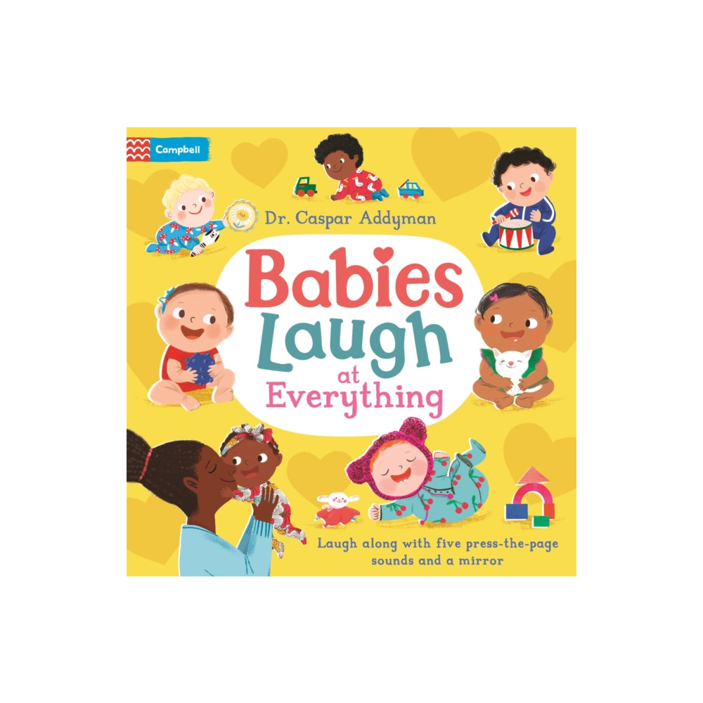 Produktbild för Babies Laugh at Everything (bok, board book, eng)