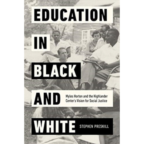 University of california press Education in Black and White (inbunden, eng)