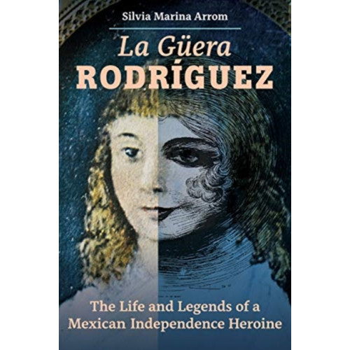 University of california press La Guera Rodriguez (inbunden, eng)