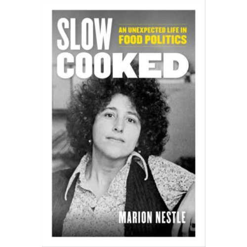 University of california press Slow Cooked (inbunden, eng)