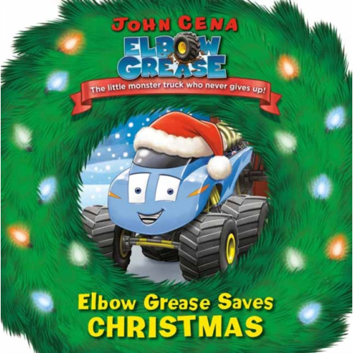 Random House USA Inc Elbow Grease Saves Christmas (bok, board book)