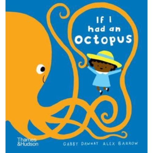 Thames & Hudson Ltd If I had an octopus (bok, board book, eng)