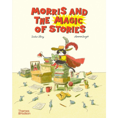 Thames & Hudson Ltd Morris and the Magic of Stories (inbunden, eng)