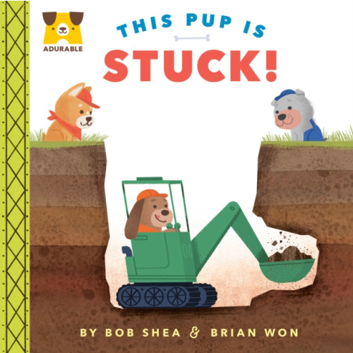 Penguin Putnam Inc Adurable: This Pup Is Stuck! (bok, board book, eng)