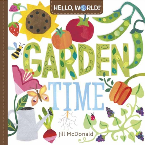 Random House USA Inc Hello, World! Garden Time (bok, board book, eng)