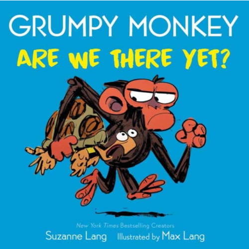 Random House USA Inc Grumpy Monkey Are We There Yet? (bok, board book)