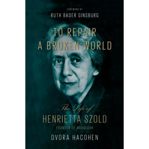 Harvard university press To Repair a Broken World (inbunden, eng)